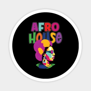 Afro House Music All Night Long Magnet